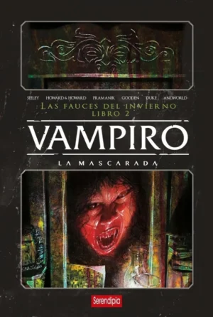 VAMPIRO. La Mascarada. LAS FAUCES DEL INVIERNO. LIBRO 2