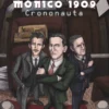 MÓNICO 1909. CRONONAUTA