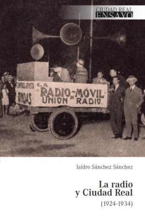 La Radio y Ciudad Real (1924-1934)