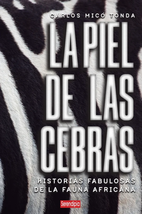 LA PIEL DE LAS CEBRAS