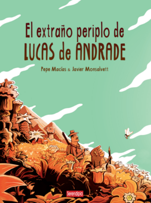 EL EXTRAÑO PERIPLO DE LUCAS DE ANDRADE
